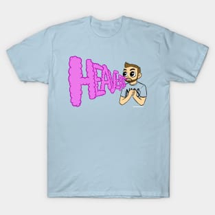 Them some Heavers... T-Shirt